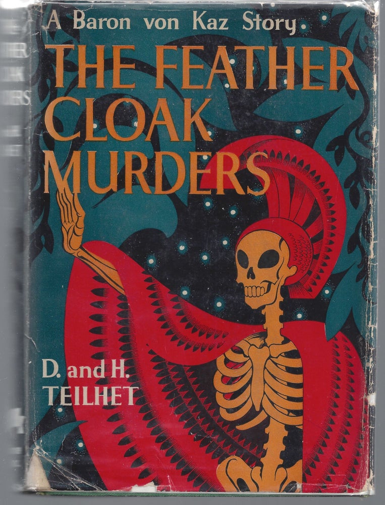 Item #009172 The Feather Cloak Murders. Darwin and Hildegarde Teilhet.