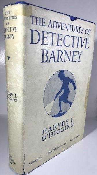 Item #009199 The Adventure of Detective Barney. Harvery J. O'Higgins.