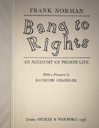 Bang to Rights: An Account of Prison Life