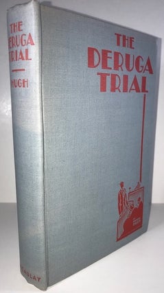 The Deruga Trial