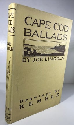Item #009220 Cape Cod Ballads. Joseph C. Lincoln