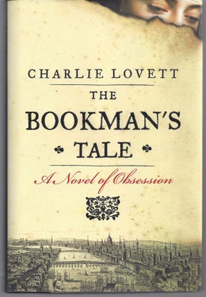 Item #009370 The Bookman's Tale. Charlie Lovett