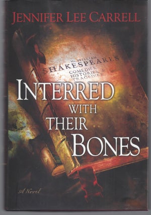 Item #009372 Interred with Their Bones. Jennifer Lee Carrell