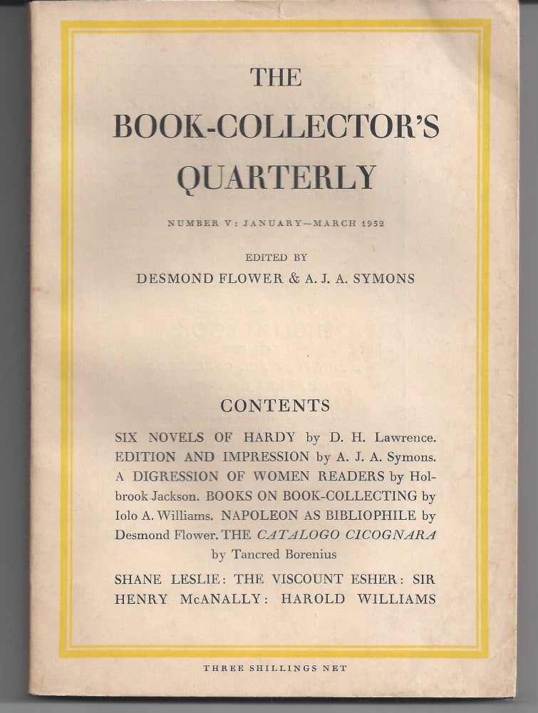 Item #009399 The Book-Collector's Quarterly; Number V: March 1932. Desmond Flower, A J. A. Symons.