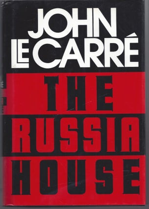 Item #009417 The Russia House. John Le Carr&eacute