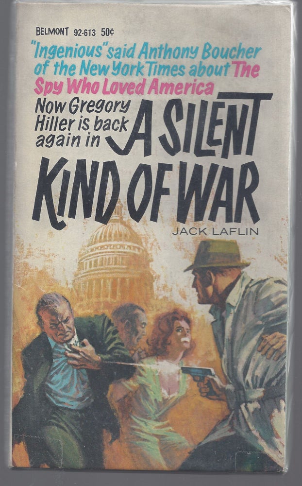 Item #009443 A Silent Kind of War (Printer's File Copy). Jack Laflin.