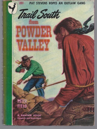 Item #009448 Trail South From Powder Valley. Peter Field