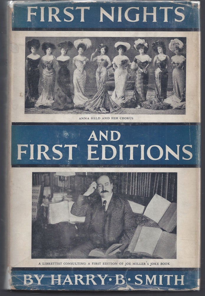 Item #009501 First Night and First Editions. Harry B. Smith.