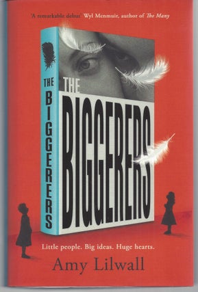 Item #009550 The Biggerers. Amy Lilwall