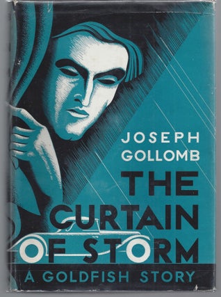 Item #009560 The Curtain of Storm. Joseph Gollomb