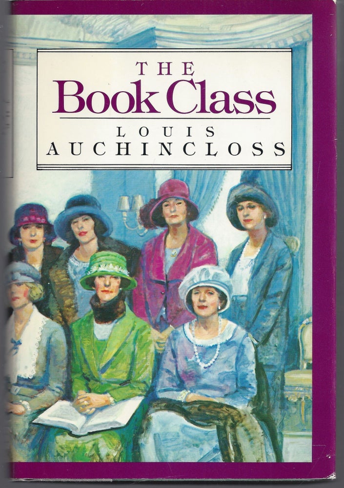 Item #009571 The Book Class. Louis Auchincloss.