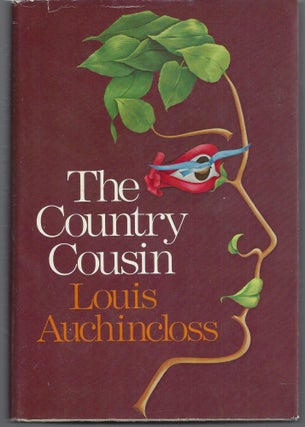 Item #009573 The Country Cousin. Louis Auchincloss