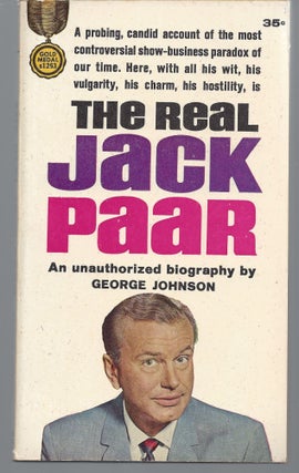 Item #009593 The Real Jack Parr. George Johnson