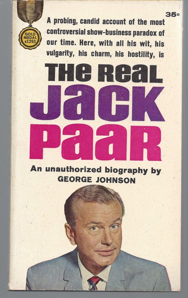Item #009593 The Real Jack Parr. George Johnson.