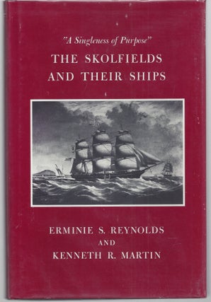 Item #009621 The Skolfields and Their Ships. Erminie S. Reynolds, Kenneth R. Martin