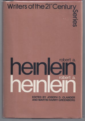 Item #009633 Robert A. Heinlein (Writers of the 21st Century Series). Joseph D. Olander, Martin...