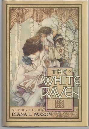 Item #009638 The White Raven. Diana L. Paxson