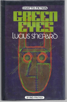 Item #009677 Green Eyes. Lucius Shepard