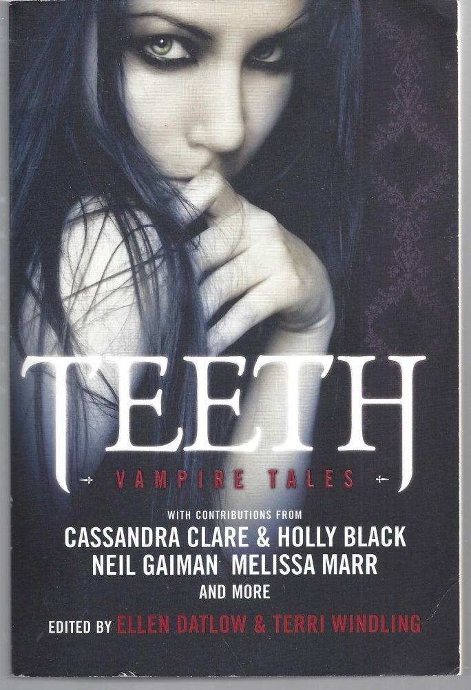 Item #009683 Teeth: Vampire Tales. Ellen Datlow, Terri Windling.