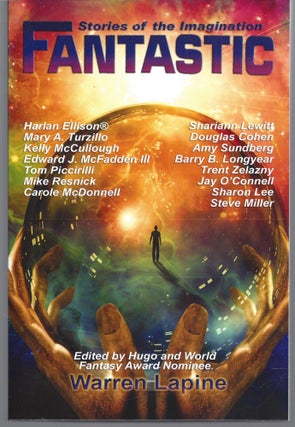 Item #009690 Fantastic: Stories of the Imagination. Warren Lapine, Editior