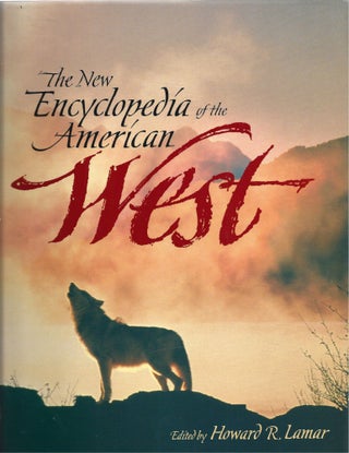 Item #009718 The New Encyclopedia of the American West (The Lamar Series in Western History)....