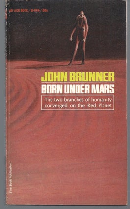 Item #009763 Born Under Mars. John Brunner