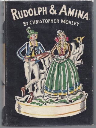 Item #009784 Rudolph & Amina. Christopher Morley