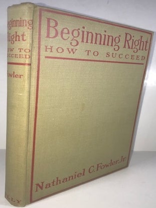 Beginning Right: How to Succeed