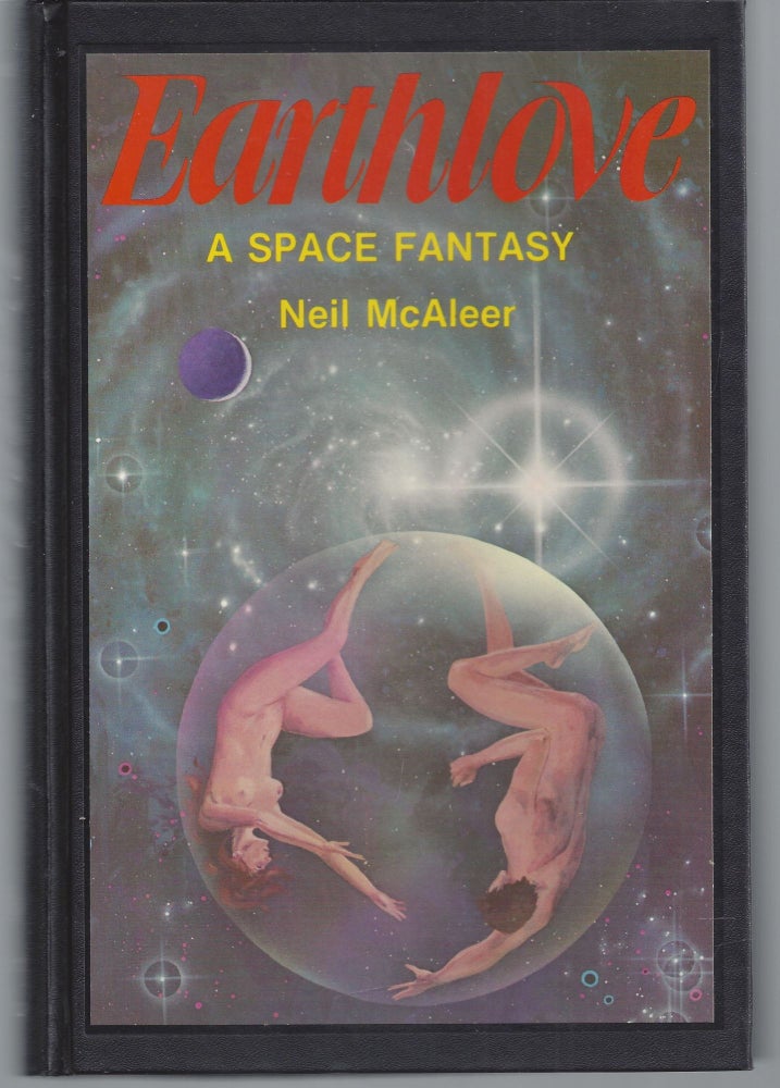 Item #009828 Earthlove: A Space Fantasy. Neil McAleer.