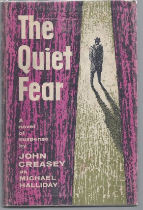 Item #009829 The Quiet Fear. Michael Halliday, John Creasy