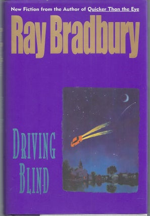 Item #009952 Driving Blind. Ray Bradbury