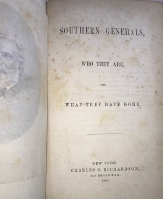 Southern Generals, Who They Were and What They Have Done