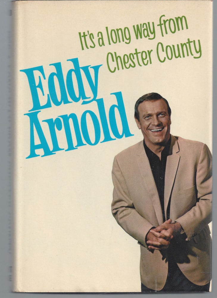 Item #009961 It's a Long Way From Chester County. Eddy Arnold.