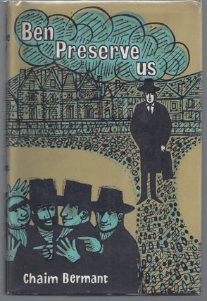 Item #009976 Ben Preserve Us. Chaim Bermant