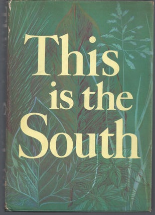 Item #010077 This is the South. Robert West Howard, Editior