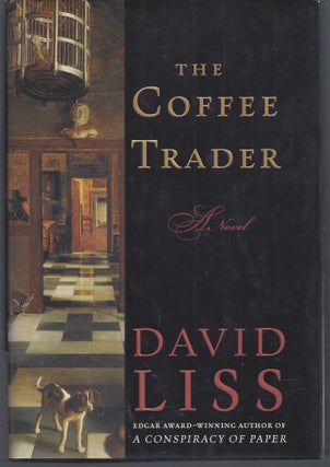 Item #010081 The Coffee Trader. David Liss