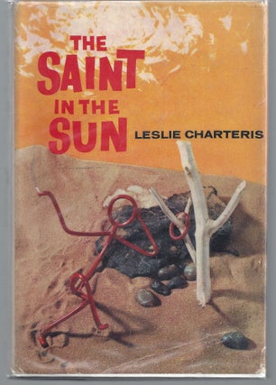 Item #010132 The Saint in the Sun. Leslie Charteris