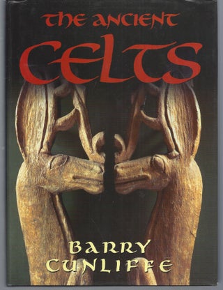 Item #010145 The Ancient Celts. Barry Cunliffe