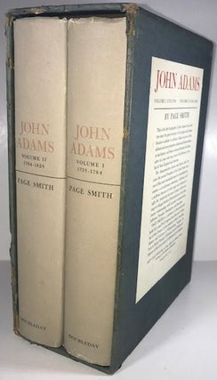 Item #010146 John Adams: Volume I 1735-1784; Volume II 1784-1826. Page Smith