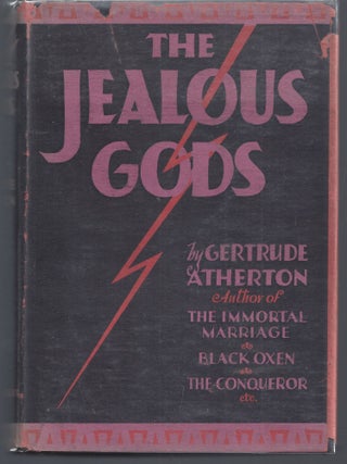 Item #010169 The Jealous Gods. Gertrude Atherton