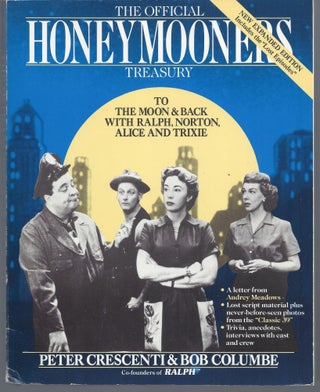 Item #010222 The Official Honeymooners Treasury (Signed by Audrey Meadows). Peter Crescenti, Bob...