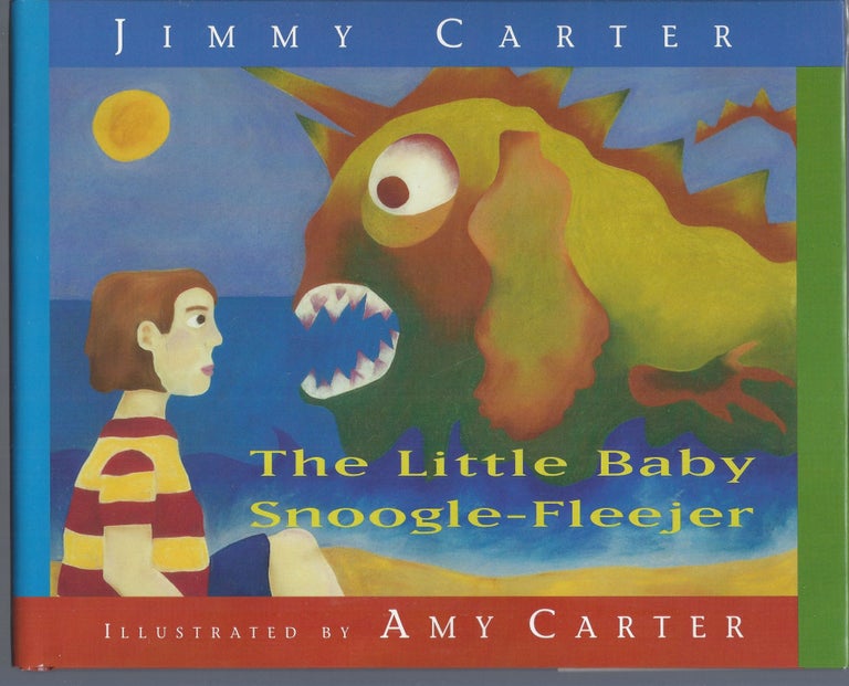 Item #010223 The Little Baby Snoogle-Fleejer (Signed First Edition). Jimmy Carter.