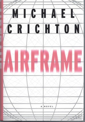 Item #010245 Airframe (Signed First Edition). Michael Crichton