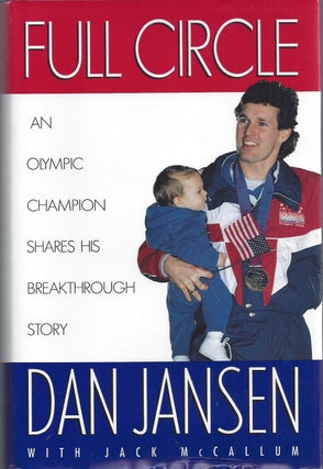 Item #010270 Full Circle: Olympic Champion Shares His Breakthrough Story (Signed First Edition)....