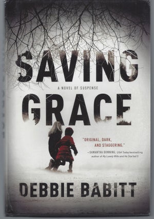 Item #010350 Saving Grace. Debbie Babitt