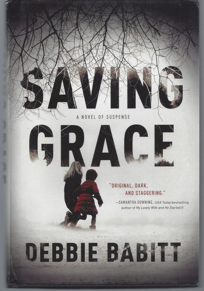 Item #010350 Saving Grace. Debbie Babitt.