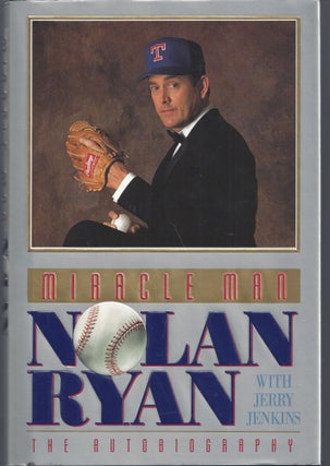 Item #010463 Miracle Man. Nolan Ryan