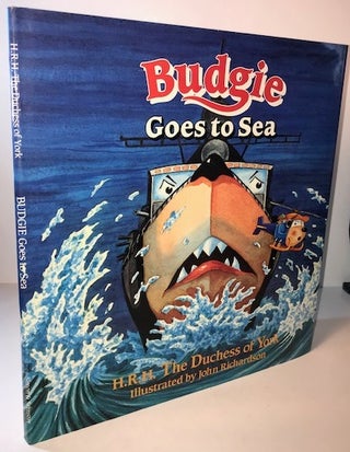 Item #010471 Budgie Goes to Sea (Signed First Edition). Sarah Ferguson, H R. H. The Duchess of York