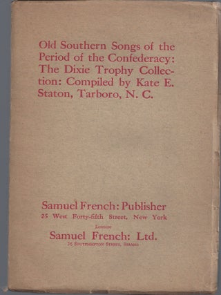Item #010473 Old Southern Songs of the Period of the Confederacy: The Dixie Trophy Collcection....