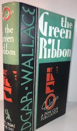 Item #010490 The Green Ribbon. Edgar Wallace